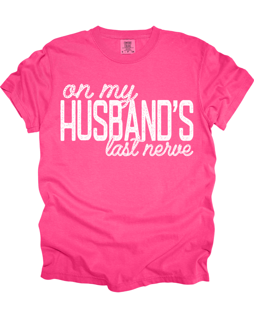 Husbands last nerve