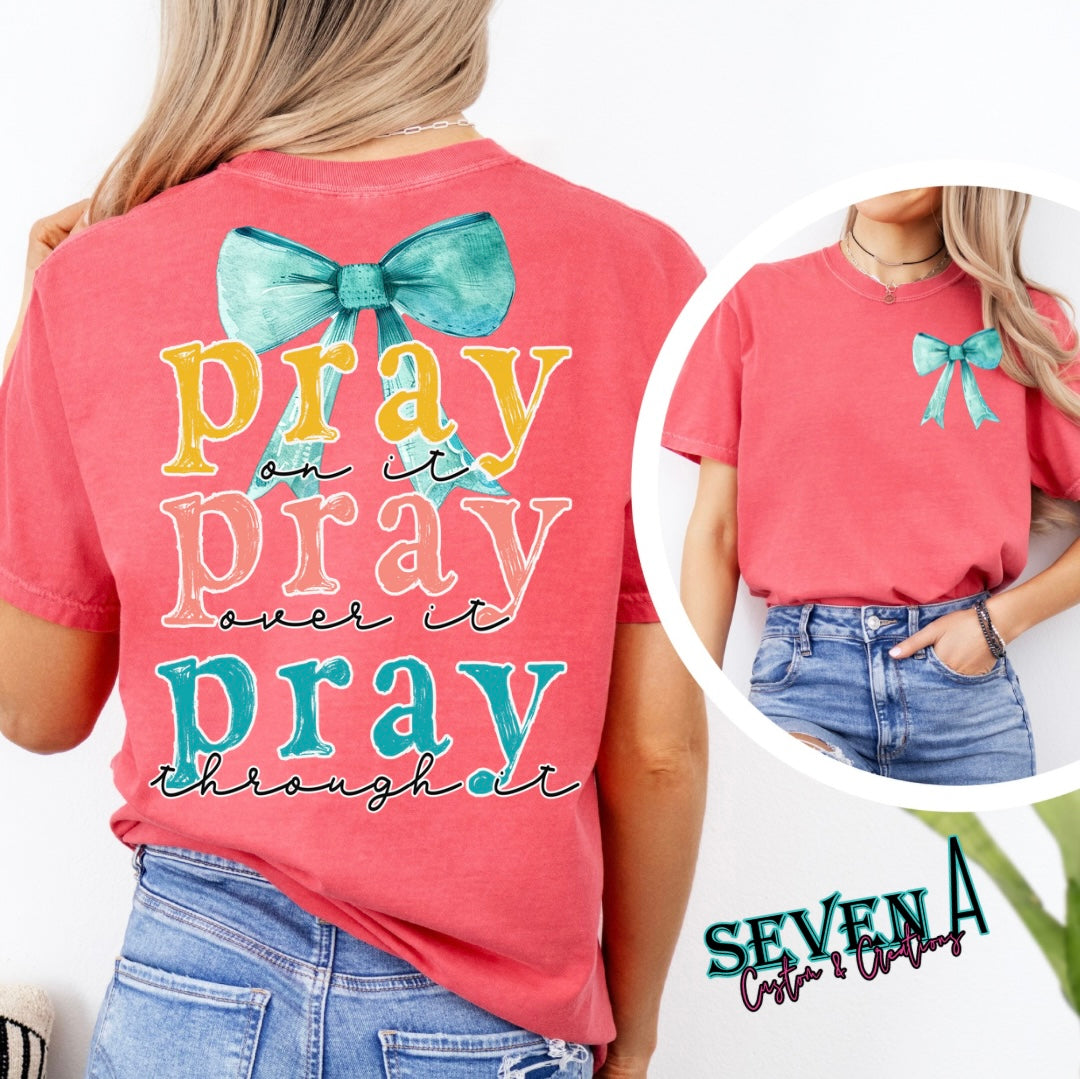 Pray on it