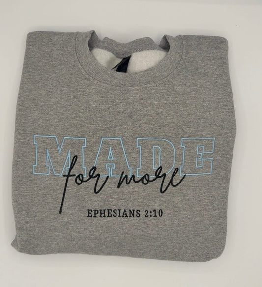 Made for more