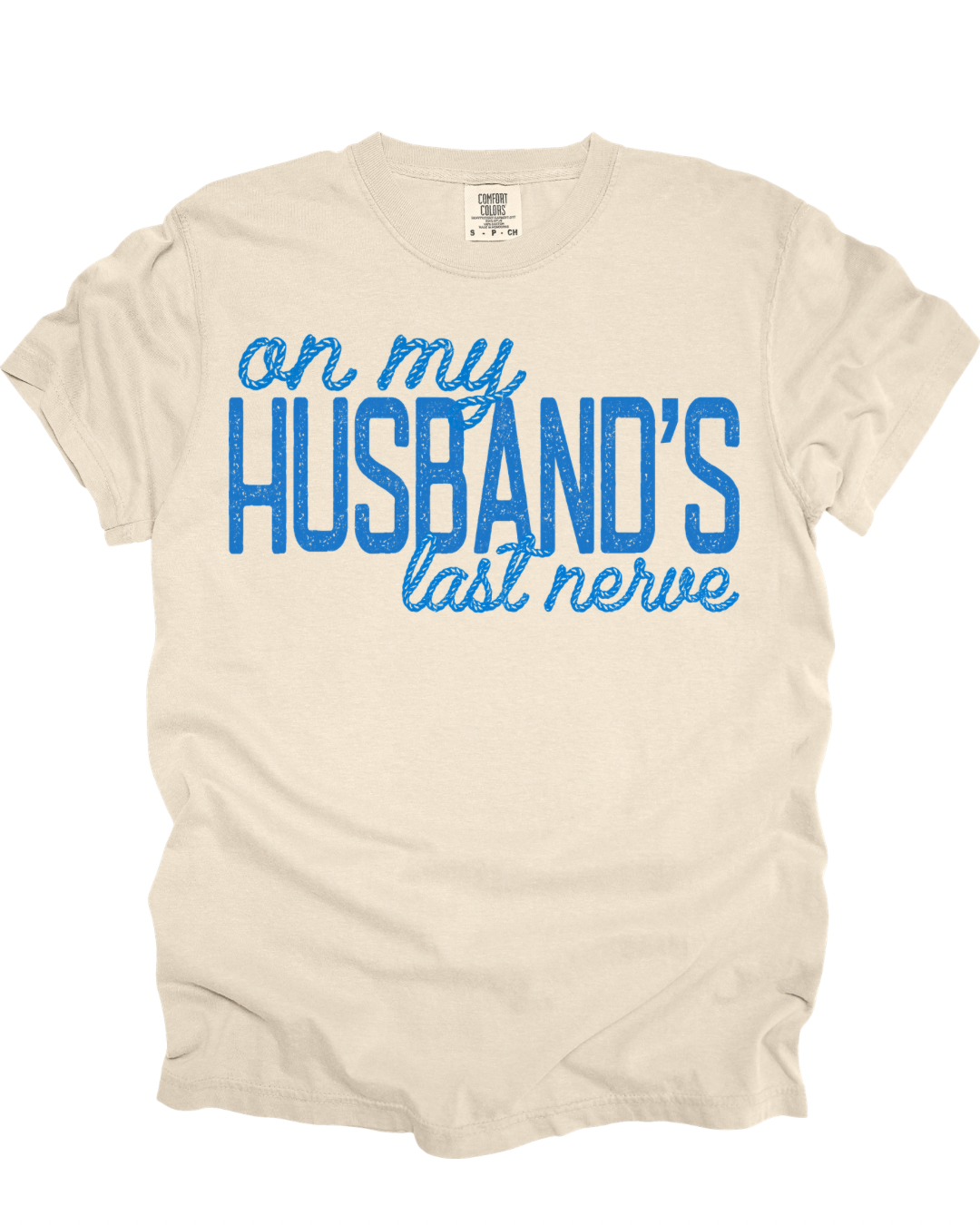 Husbands last nerve
