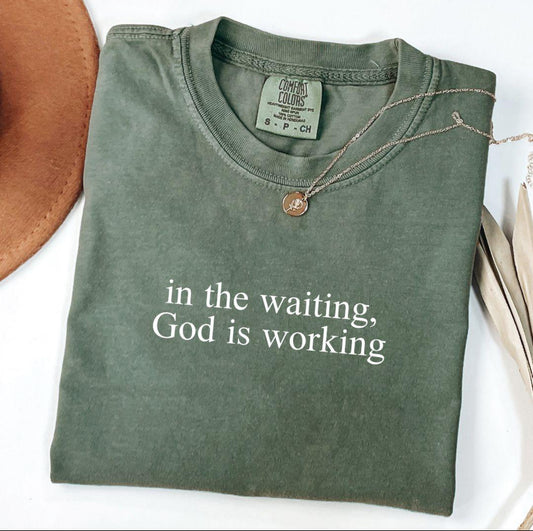 In the waiting God is working