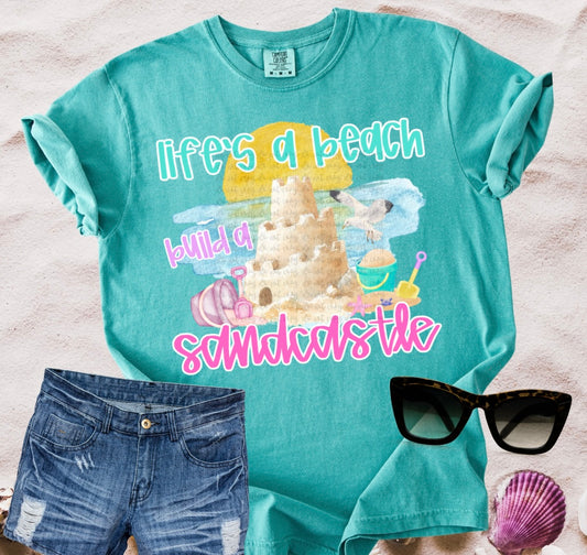 Life’s a beach build a sandcastle