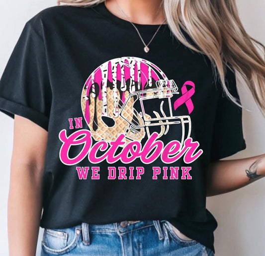 In October we drip Pink
