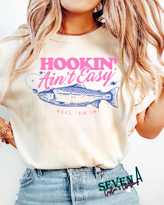 Hookin’ ain’t easy