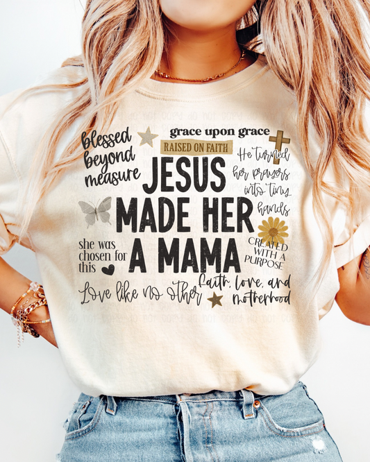 Jesus made her a mama