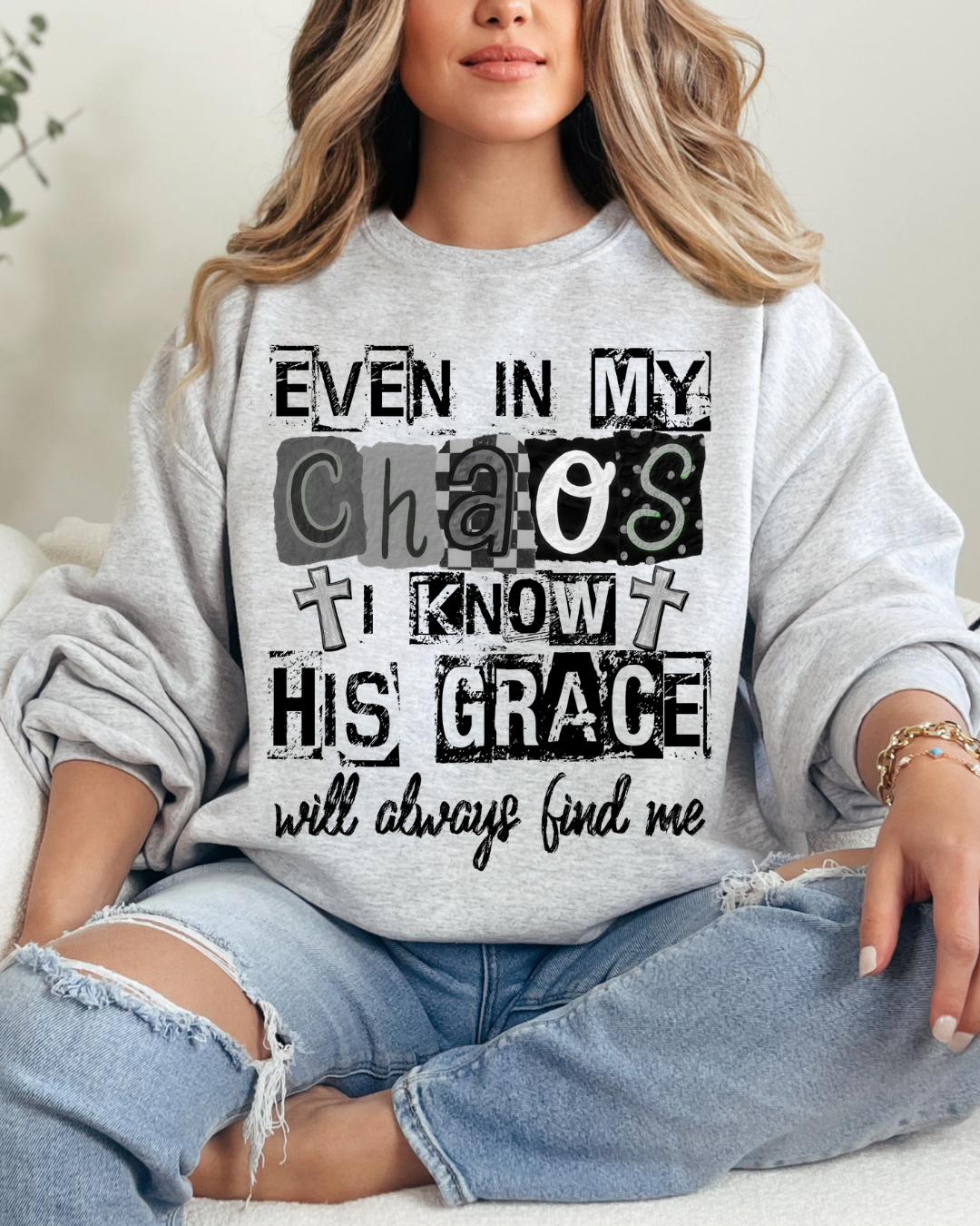 Even in Chaos I know his Grace