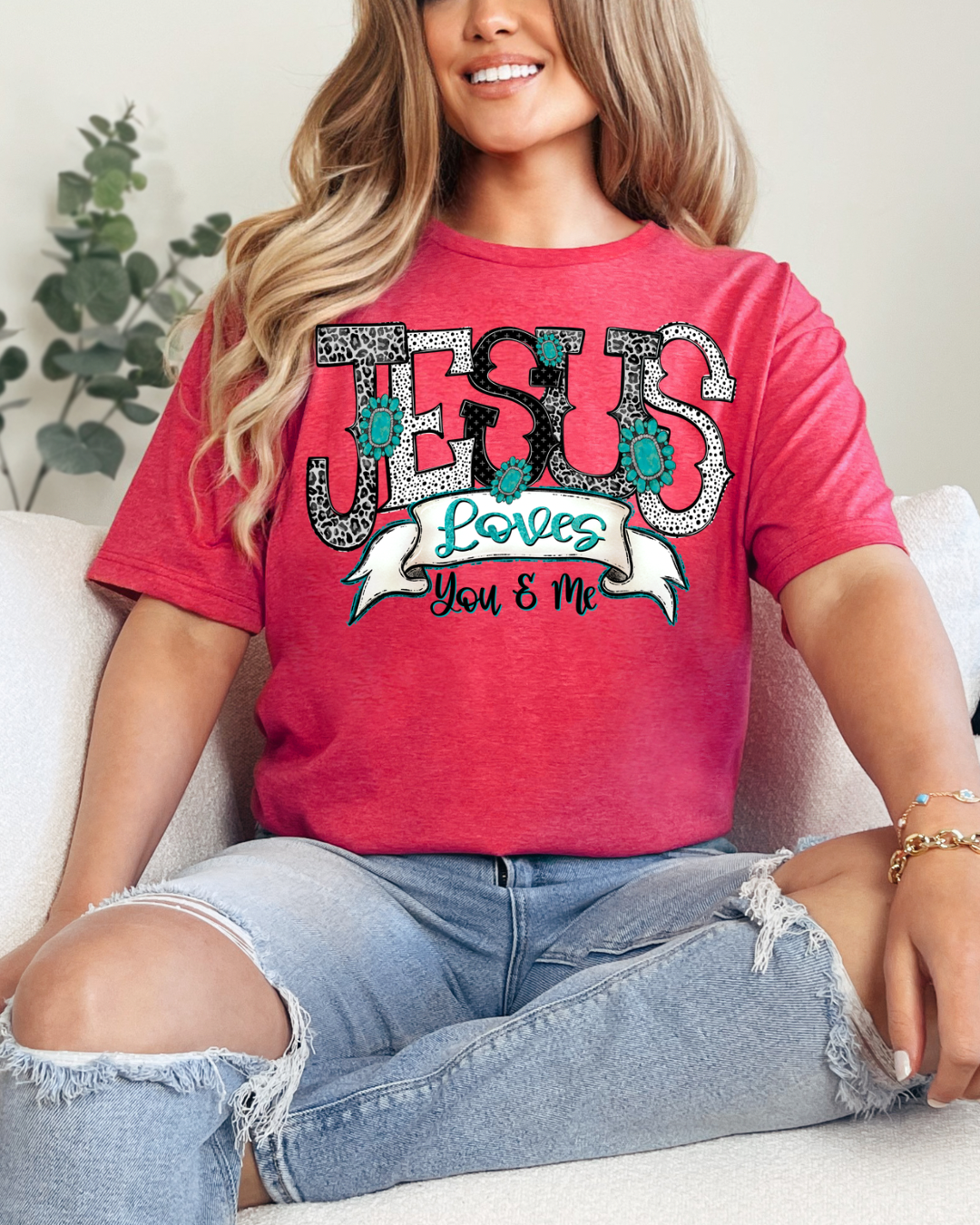 Jesus loves you and me