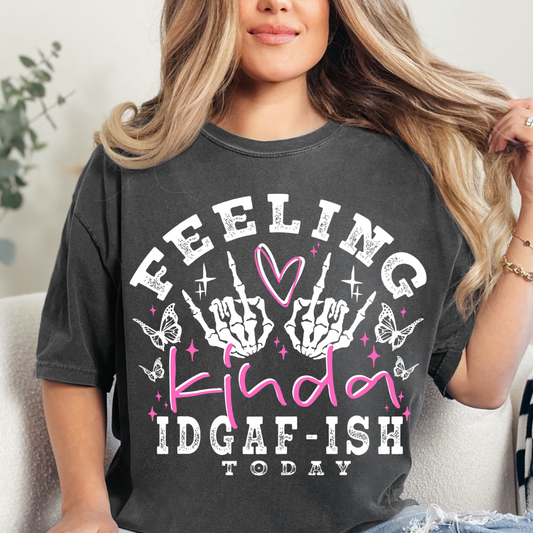 Feeling kinda IDGAF-ish