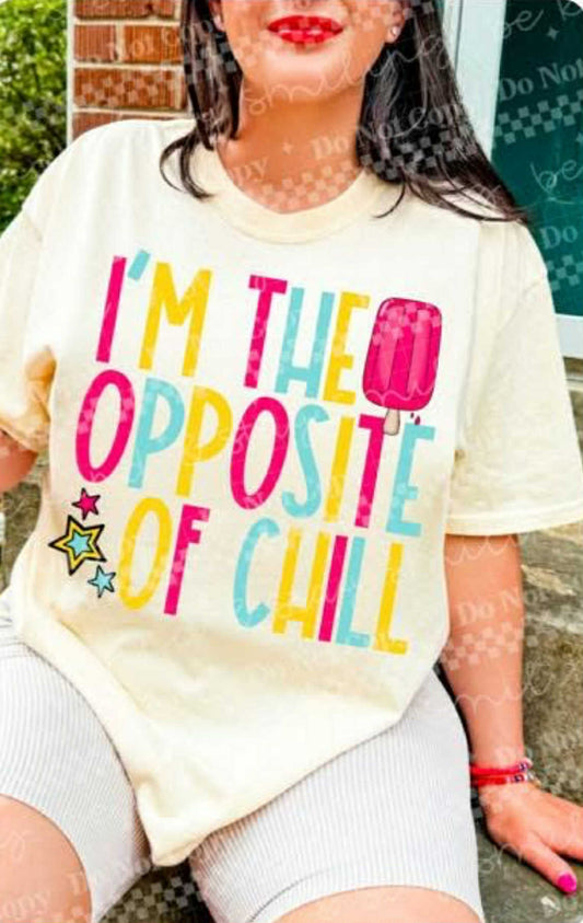 I’m the Opposite of Chill