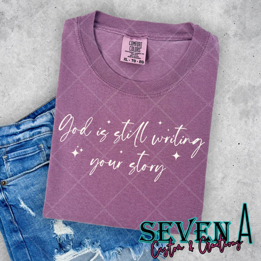 God is Still writing Your Story - White