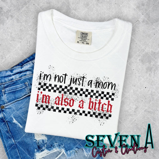 I’m Not Just A Mom